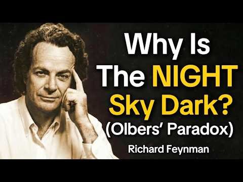 FEYNMAN Explains Why The UNIVERSE Is Full of STARS But Still DARK