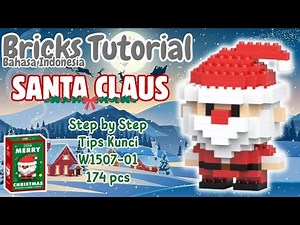 CHRISTMAS EDITION!! Building Bricks ❄️SANTA CLAUS❄️ W1507-01 | Tutorial Lego Mini