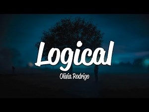 Olivia Rodrigo - logical (Lyrics)