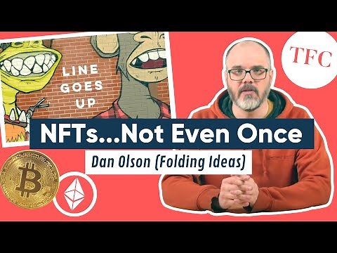 An Honest Conversation On The Problem With NFTs & Cryptocurrency, with ‪@FoldingIdeas‬