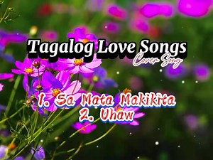 3.2K views · 42 reactions | Tagalog Love Songs // Cover Song 1. Sa...