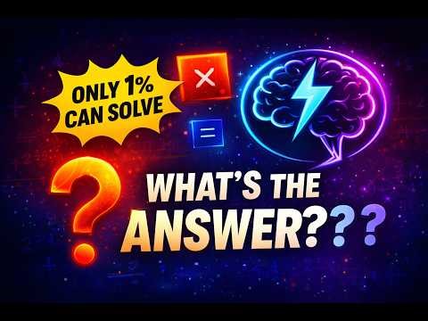 Can You Solve These 15 Tricky Math Puzzles? (Only 1% Can)