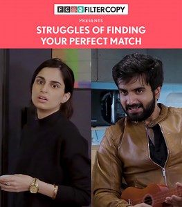 Kya aapko aapka perfect match mila? | FilterCopy