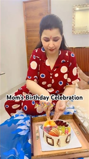 Mom’s Birthday Celebration 🎉 #shorts #ytshorts #birthday #mom #fun #explore #trend #song #cake #new