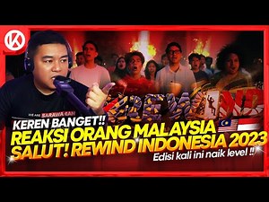 🇮🇩 Mengejutkan‼️ Reaksi Org Malaysia Tonton REWIND INDONESIA 2023 🇲🇾 Reaction