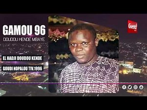 Doudou Kende MBAYE Goudi Nopalou GAMOU 1996