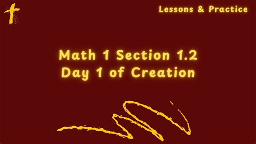 Math 1 Section 1.2 Day 1 of Creation
