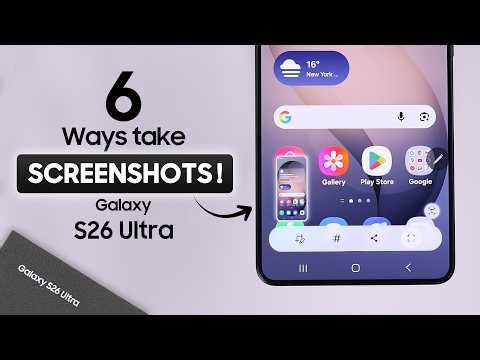Samsung S26 Ultra: 6 Ways to Take a Screenshot [Complete Guide]
