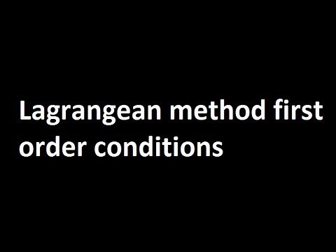 Lagrangean method first order conditions