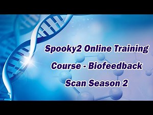 Spooky2 Online Training Course – Biofeedback Scan Season 2