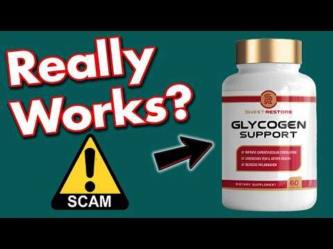 Sweet Restore Glycogen Support Reviews - Legit or Scam?