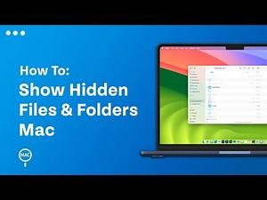 How To Show Hidden Files & Folders On Mac | Easy Guide