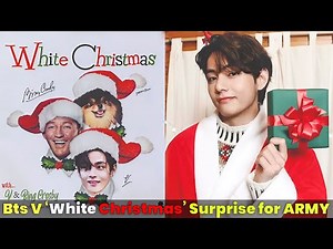 BTS V ‘White Christmas’ Surprise for ARMY 🎄
