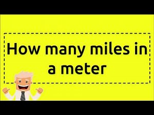 how many miles in a meter example