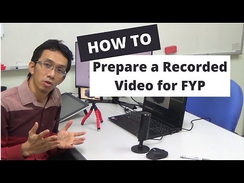 How to Prepare a Recorded Final Year Project (FYP) Presentation Video