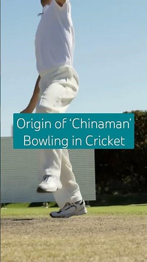 Origin of ‘Chinaman’ Bowling in Cricket