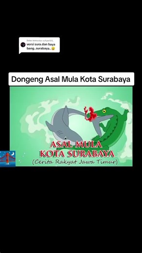 Dongeng Asal Mula Kota Surabaya: Kisah Sura dan Baya