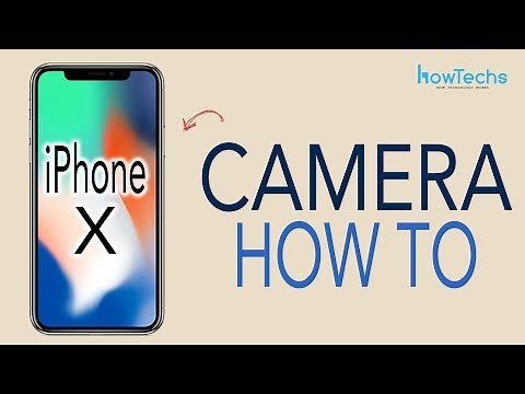 iPhone X - How to use the Camera