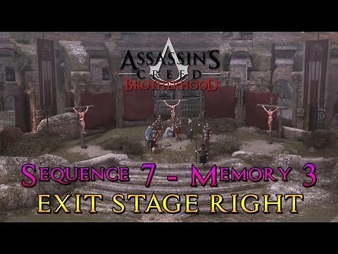 Assassin's Creed Brotherhood - Sequence 7 - Memory 3 - Exit Stage Right