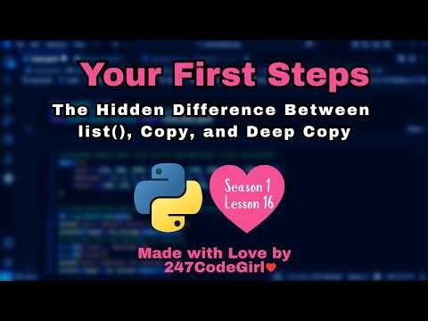 The Hidden Difference Between list, Copy, and Deep Copy Season 1 Lesson 16