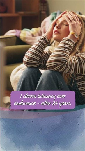 I choose intimacy over endurance - after 24 years.