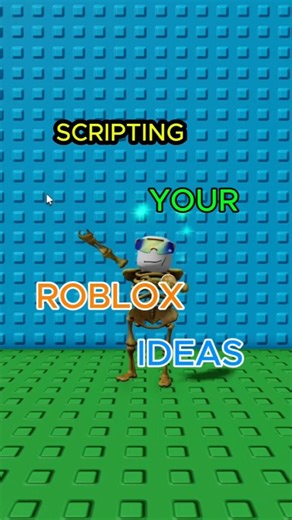 scripting your roblox ideas