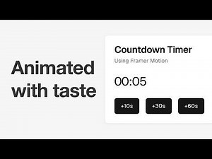 Making a better timer with Framer Motion