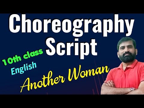 Choreography Script for the poem Another Woman || 10th Class English #choreography Script