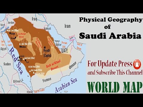 Physical Geography of Saudi Arabia (Map of Saudi Arabia) Saudi Arabia Map / Series of World Map