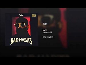NAV - TAP ft. Meek Mill (MEEK MILL VERSE)