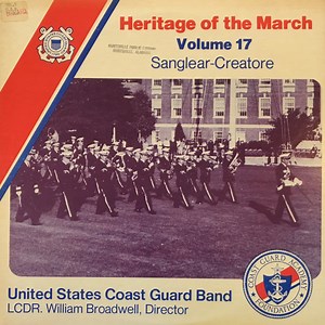 United States Coast Guard Band - Heritage Of The March Volume  17 -  Sanglear - Creatore