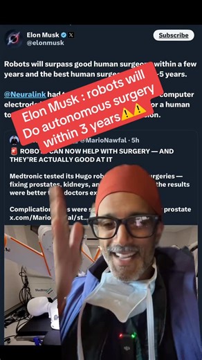 Elon musk says that robots will replace surgeons within 3 years, and all surgeons within 5, what do you guys think ? #surgery #elonmusk | Zain Hasan