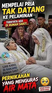 Mempelai Pria Tak Datang ke Pelaminan, Ternyata Ada di Rumah Sakit… 😭💍 #pengantinviral