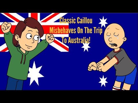 Classic Caillou Misbehaves At Australia / GROUNDED BIG TIME!