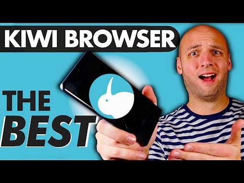 Kiwi Browser Is The Best Browser