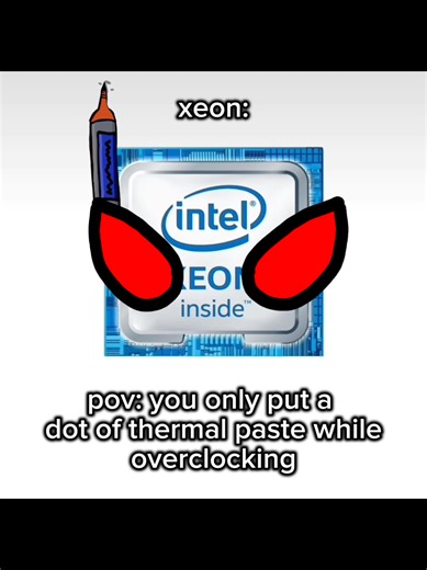 intel xeon fictionkin aahh 😭😭, bro wants thermal paste #techtok #linuxmint #8GBram #cpu #tablet @Mikupad s10e hype @iterminal @𝑵𝒖𝒍𝒍𝒔𝒄𝒂𝒑𝒆 @Brandon🇬🇧 @xeonhype-tabA11 @xeonhype-tabA11 @xeonhype-tabA11 @BratTek