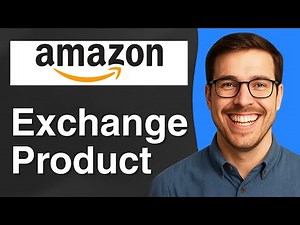 How to exchange product on Amazon [2025 Easy Guide]
