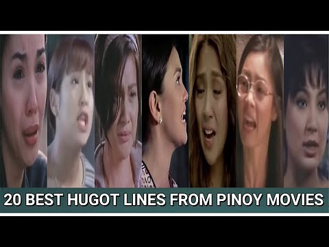 20 BEST HUGOT LINES FROM PINOY MOVIES | MEMORIZE MO PA BA?