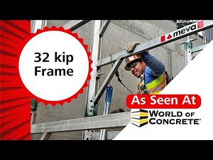 MEVA32: All-Aluminum Frame Shoring System - As Seen at World of Concrete 2023