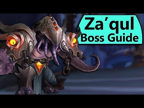 Za'qul Guide - Normal/Heroic Za'qul, Harbinger of Ny'alotha Eternal Palace Boss Guide