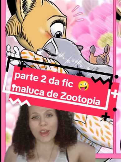 Continuação de Fanfic Louca de Zootopia