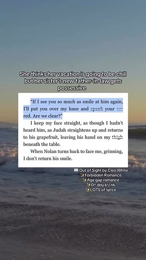 “Out of Sight” by Cleo White is an age gap, forced proximity, forbidden romance between a v*rg*n FMC at her sister’s destination wedding and her sister’s new father-in-law. You can read the book on kindle unlimited. 🌴 Age Gap Romance ☀️ Sister’s Father-in-Law 🌴 Forbidden Romance ☀️ V*rg*n FMC 🌴 Destination Wedding Summer Romance ☀️ Love at First Sight Age gap romance, age gap romance books, forbidden romance books, summer romance, summer romance book recs, summer book recs, love at first sigh