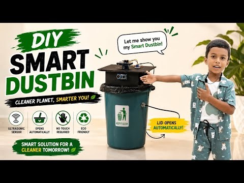 Touch-Free Smart Dustbin | Easy Arduino Nano Project for Kids & Beginners
