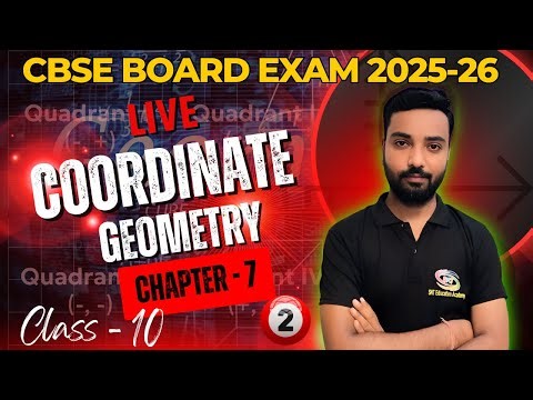 Coordinate Geometry Ch-7 🔥 | Class 10 Maths Chapter 7 | Coordinate Geometry Class 10 By Vinay Sir