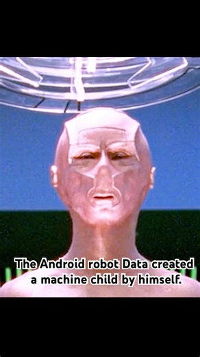 The Android robot Data created a machine child by himself. #foryou #shorts #drama #startrek