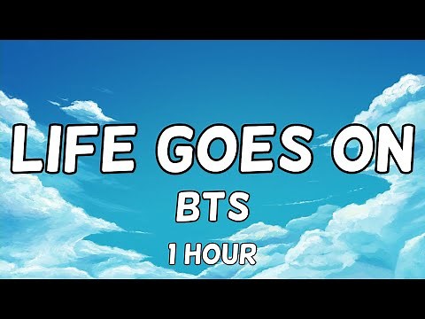 BTS - Life Goes On 1 Hour