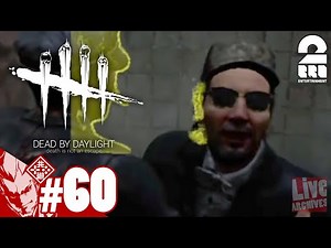 #60【ホラー】弟者の"生放送"「デッドバイデイライト」【2BRO.】