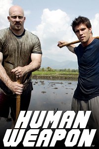 Human Weapon - Alchetron, The Free Social Encyclopedia