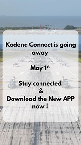 The Kadena Connect app is 𝗴𝗼𝗶𝗻𝗴 𝗮𝘄𝗮𝘆... Watch this video to learn how to 𝗗𝗼𝘄𝗻𝗹𝗼𝗮𝗱 𝘁𝗵𝗲 𝗡𝗲𝘄 𝗔𝗽𝗽 𝗡𝗼𝘄! 📲 #USAFConnect #TeamKadena | Kadena Air Base