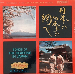 101 Strings - Songs Of The Seasons In Japan